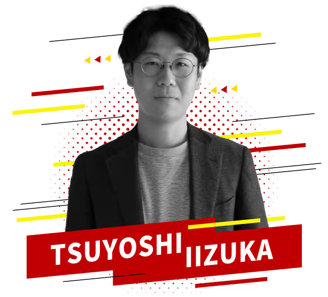 飯塚 強 （いいづか つよし）
株式会社WUUZY（ECのプロ）
マーケティンググループ マーケティングチーム リーダー

